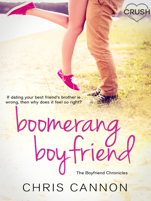 Title details for Boomerang Boyfriend by Chris Cannon - Available